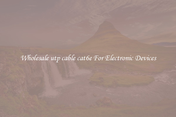 Wholesale utp cable cat6e For Electronic Devices