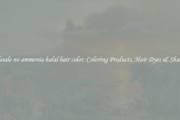 Wholesale no ammonia halal hair color, Coloring Products, Hair Dyes & Shampoos