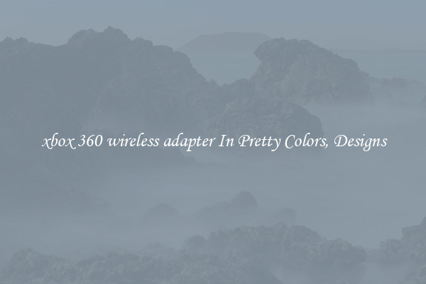 xbox 360 wireless adapter In Pretty Colors, Designs
