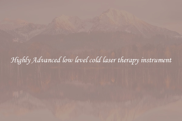 Highly Advanced low level cold laser therapy instrument