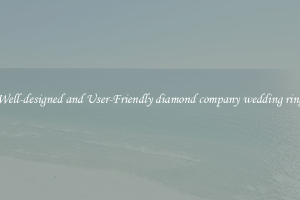 Well-designed and User-Friendly diamond company wedding ring